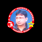 J.K JAY PHYSICS CLASSES