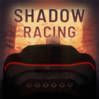 Shadow Racing