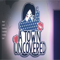 A Town Uncovered